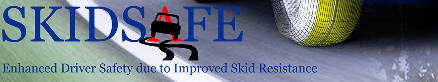 SKIDSAFE - Intensive course on Mechanics of Tire-Pavement Interaction